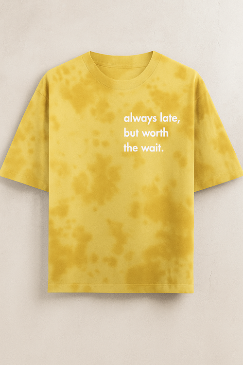 Always Late But Worth The Wait: Tie Dye Oversized tshirt